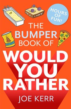 The Bumper Book of Would You Rather? (eBook, ePUB) - Kerr, Joe