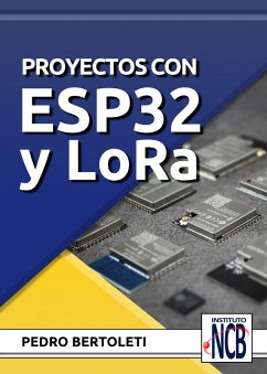 Proyectos com ESP32 y LoRa (eBook, ePUB) - Bertoleti, Pedro