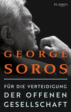 Für die Verteidigung der offenen Gesellschaft (eBook, ePUB) - Soros, George