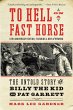 To Hell on a Fast Horse Updated Edition... - Bild 1