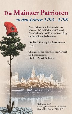 Cover Die Mainzer Patrioten in den Jahren 1793 - 1798. (eBook, ePUB)