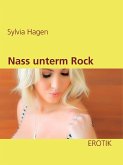 Nass unterm Rock (eBook, ePUB)