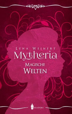 Mytheria (eBook, ePUB) - Weinert, Lena