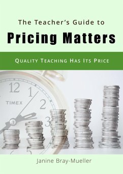 The Teacher's Guide to Pricing Matters (eBook, ePUB)