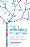 Trans Affirming Churches (eBook, ePUB)