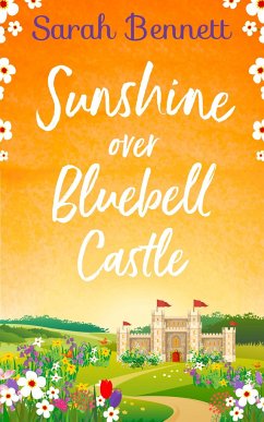 Sunshine Over Bluebell Castle - Bennett, Sarah