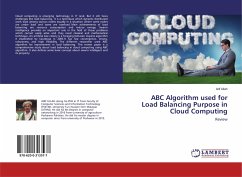 ABC Algorithm used for Load Balancing Purpose in Cloud Computing