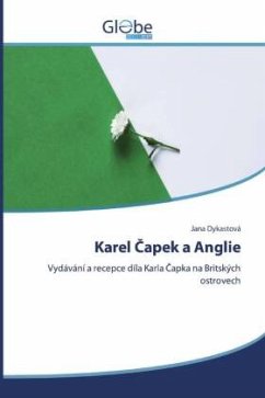 Karel Capek a Anglie - Dykastová, Jana