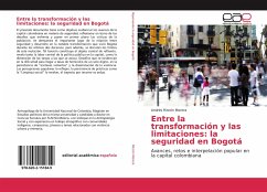 Entre la transformación y las limitaciones: la seguridad en Bogotá - Rincón Morera, Andrés