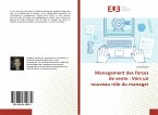 Management des forces de vente : Vers un nouveau rôle du manager