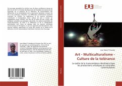Art - Multiculturalisme - Culture de la tolérance - Tchamba, Jean Robert