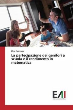 La partecipazione dei genitori a scuola e il rendimento in matematica - Caponera, Elisa