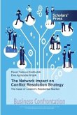 The Network Impact on Conflict Resolution Strategy