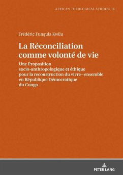 La Réconciliation comme volonté de vie - Fungula Kwilu, Frédéric
