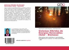 Sistemas Híbridos de Energías Renovables (Solar - Biomasa) - Asprilla Mosquera, Deybi Brayan;Chejne Janna, Farid