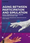 Aging between Participation and Simulation