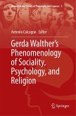 Gerda Walther¿s Phenomenology of Sociality, Psychology, and Religion