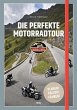 Die perfekte Motorradtour - Bild 1