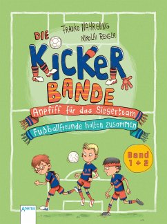 Die Kickerbande Bd.1-2 - Nahrgang, Frauke