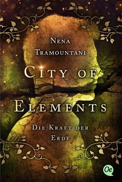 Image of Die Kraft der Erde / City of Elements Bd.2