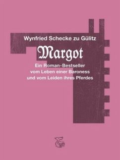 Margot - Schecke zu Gülitz, Wynfried;Cikán, Ondrej