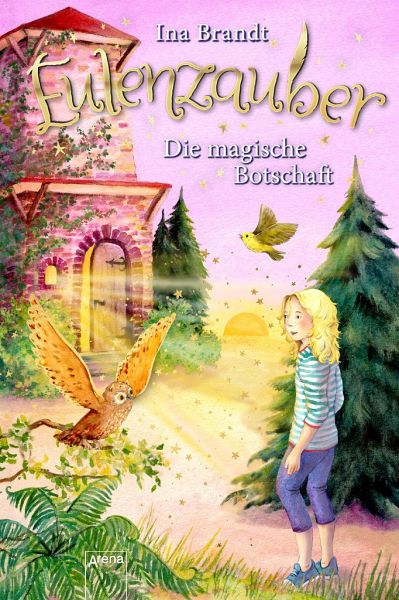 Die Magische Botschaft Eulenzauber Bd 12 Von Ina Brandt Portofrei Bei Bucher De Bestellen
