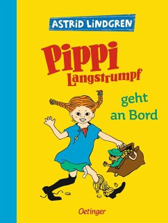 Pippi Langstrumpf 2. Pippi Langstrumpf geht an Bord - Lindgren, Astrid