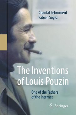 The Inventions of Louis Pouzin - Lebrument, Chantal;Soyez, Fabien