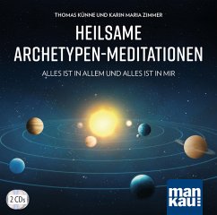 Heilsame Archetypen-Meditationen - Künne, Thomas