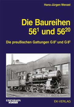 Die Baureihe 56.1 und 56.20 - Wenzel, Hans-Jürgen