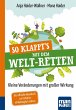 So klappt's mit dem Welt-Retten:... - Bild 1