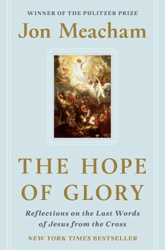 The Hope of Glory (eBook, ePUB) - Meacham, Jon