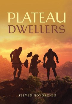 Plateau Dwellers (eBook, ePUB) - Govorchin, Steven