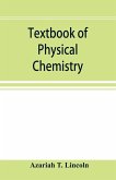 Textbook of physical chemistry