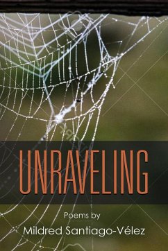 UNRAVELING - Santiago-Velez, Mildred