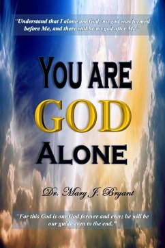 You are God Alone - Bryant, Mary J.