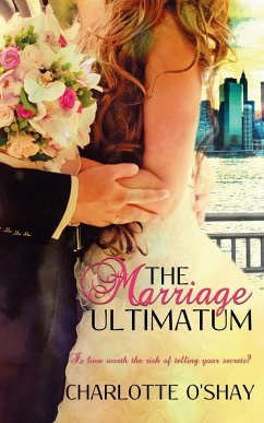 The Marriage Ultimatum - O'Shay, Charlotte