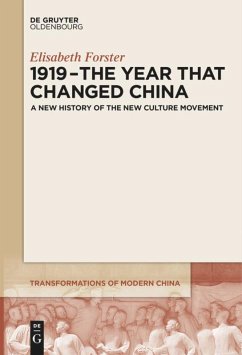 1919 ¿ The Year That Changed China - Forster, Elisabeth