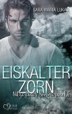 Eiskalter Zorn - Hitze einer Sommernacht (eBook, ePUB)