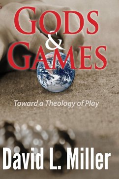 Gods & Games - Miller, David L.