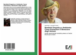 Bambola Empatica e Ambiente: Come Aumentare il Benessere degli Anziani - Fabris, Silvia;Prestia, Annapaola