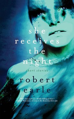 She Receives the Night - Earle, Robert