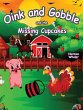 Oink and Gobble and the Missing Cupcakes - Bild 1