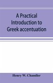 A practical introduction to Greek accentuation