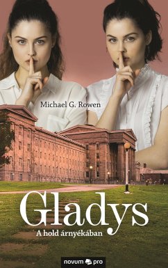 Gladys - Michael G. Rowen