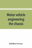Motor vehicle engineering; the chassis
