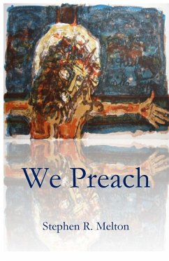 We Preach - Melton, Stephen