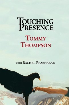 Touching Presence - Thompson, Tommy