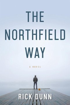 The Northfield Way - Dunn, Rick