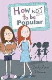 How Not to be Popular How Not to be Popular